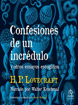 Confesiones de un incrédulo y otros ensayos escogidos - Audiobook